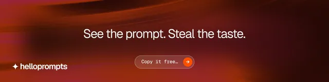 LinkedIn banner for HelloPrompts: "See the prompt. Steal the taste." Agentic glass style, centred layout, dark palette in red, black.