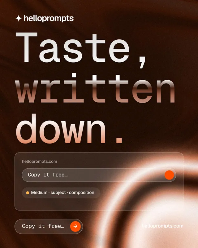 Instagram portrait post for HelloPrompts: "Taste, written down." Agentic glass style, poster layout, dark palette in orange, black.