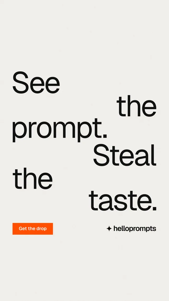 Instagram story for HelloPrompts: "See the prompt. Steal the taste." Swiss style, stacked layout, light palette in white, grey.