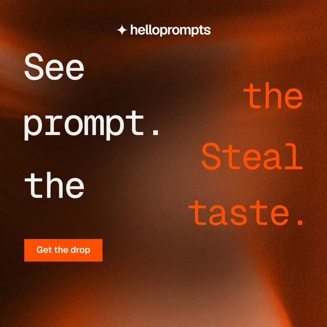 Instagram post for HelloPrompts: "See the prompt. Steal the taste." Swiss style, stacked layout, dark palette in black, orange, brown.