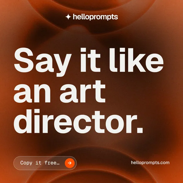 Instagram post for HelloPrompts: "Say it like an art director." Agentic glass style, poster layout, dark palette in orange, brown, grey.