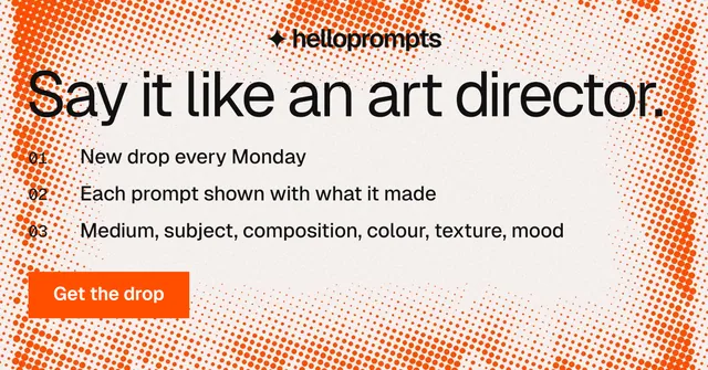 Social ad for HelloPrompts: "Say it like an art director." Swiss style, numbered layout, light palette in orange, white.