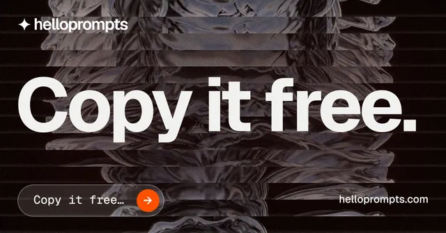 Social ad for HelloPrompts: "Copy it free." Agentic glass style, poster layout, dark palette in black, grey.