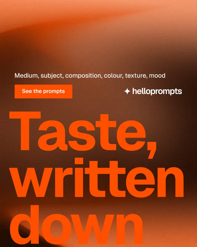 Instagram portrait post for HelloPrompts: "Taste, written down." Swiss style, oversized layout, dark palette in orange.