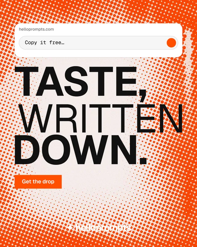 Instagram portrait post for HelloPrompts: "Taste, written down." Split block style, stacked layout, light palette in orange, white.