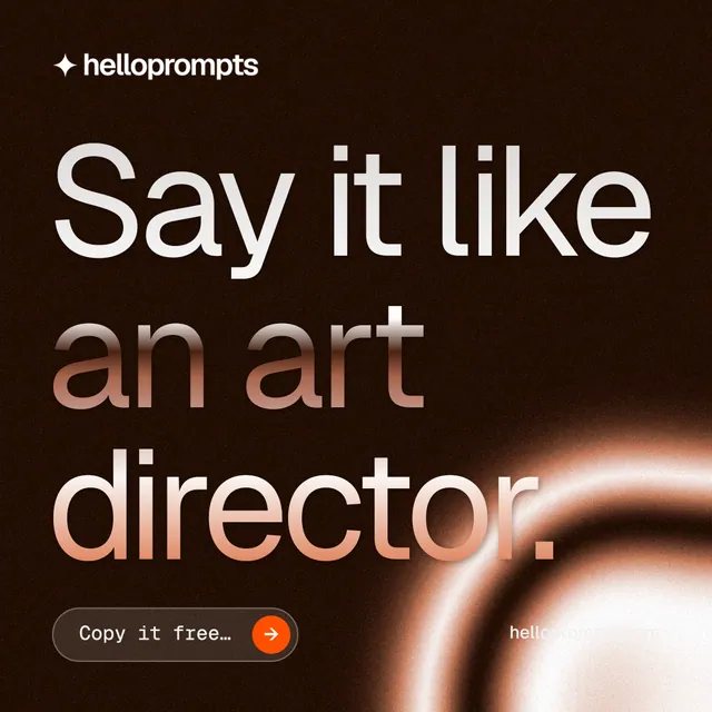 Instagram post for HelloPrompts: "Say it like an art director." Agentic glass style, poster layout, dark palette in black, orange.