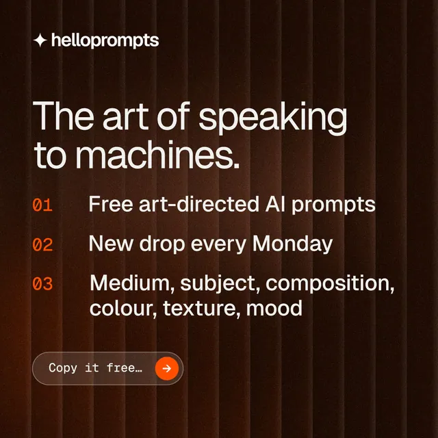 Instagram post for HelloPrompts: "The art of speaking to machines." Agentic glass style, numbered layout, dark palette in black, orange, grey.