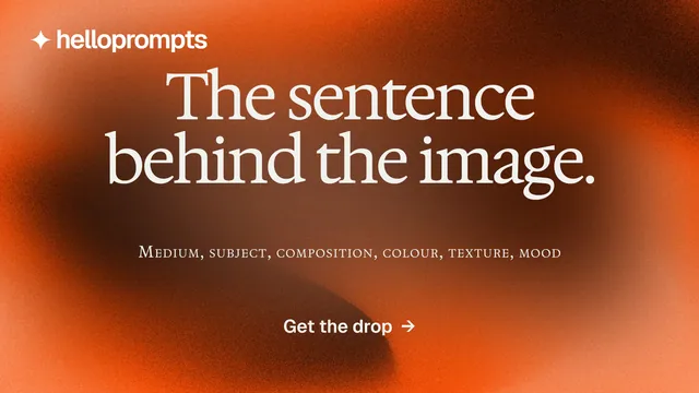 Landscape graphic for HelloPrompts: "The sentence behind the image." Agentic glass style, smallcaps layout, dark palette in orange, brown.