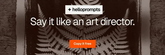 X header for HelloPrompts: "Say it like an art director." Swiss style, centred layout, dark palette in black, orange, grey.