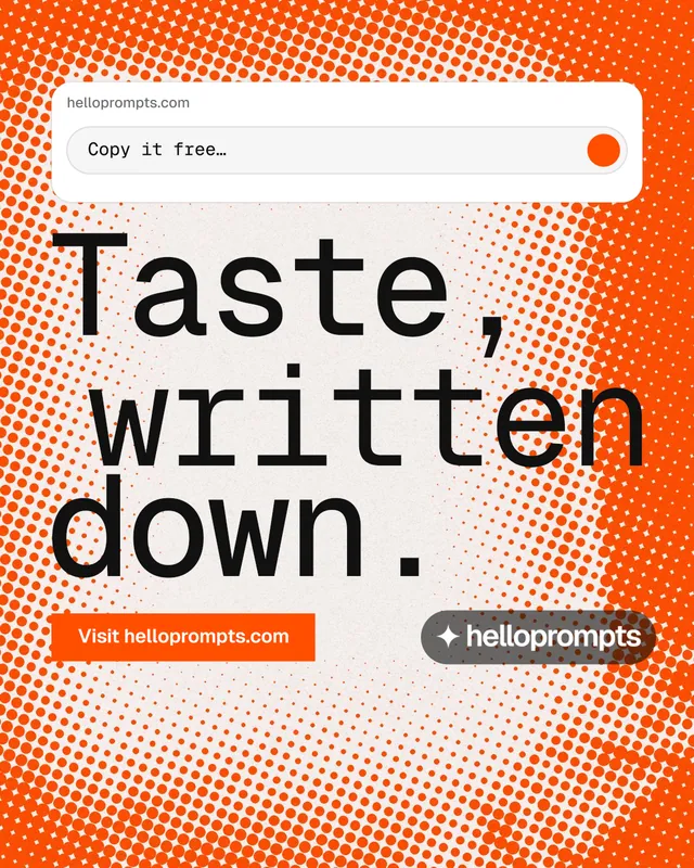 Instagram portrait post for HelloPrompts: "Taste, written down." Split block style, stacked layout, light palette in orange, white.