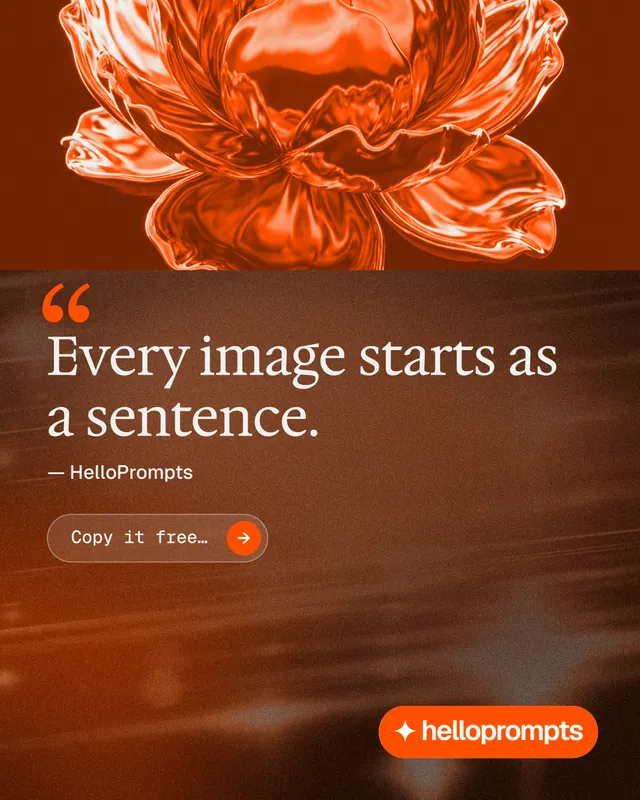 Instagram portrait post for HelloPrompts: "Copy it free." Agentic glass style, quote layout, dark palette in orange.