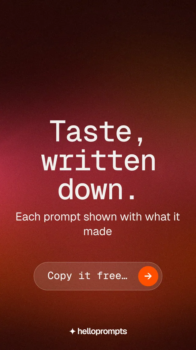 Instagram story for HelloPrompts: "Taste, written down." Agentic glass style, skeleton layout, dark palette in black, red.