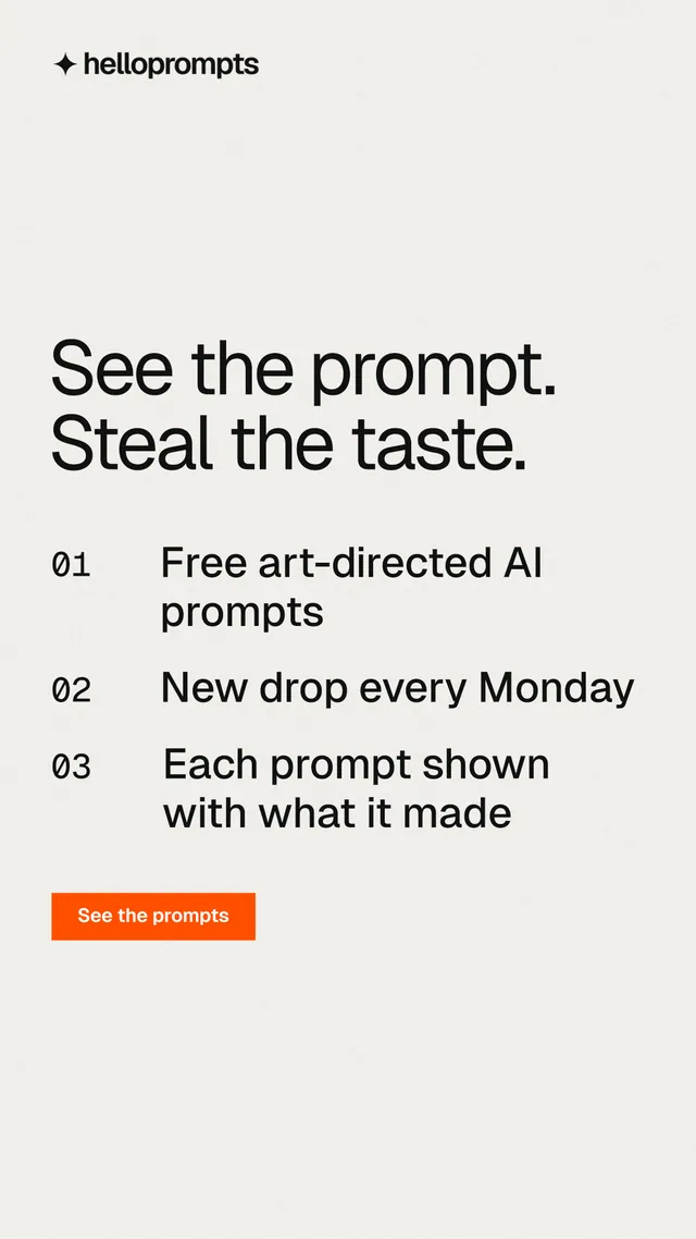 Instagram story for HelloPrompts: "See the prompt. Steal the taste." Swiss style, numbered layout, light palette in white, grey.