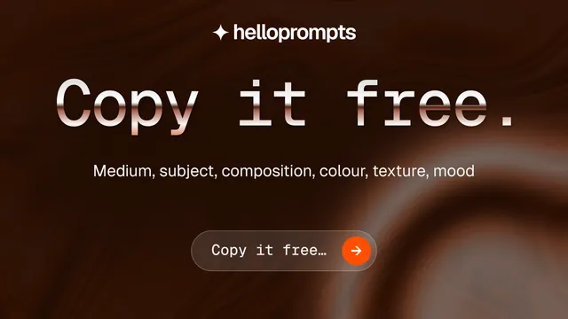 Landscape graphic for HelloPrompts: "Copy it free." Agentic glass style, centred layout, dark palette in black, orange, grey.