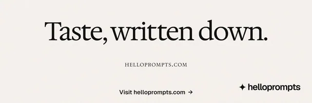 X header for HelloPrompts: "Taste, written down." Swiss style, smallcaps layout, light palette in white, grey.