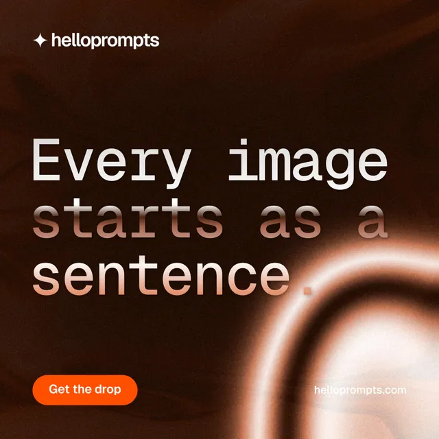 Instagram post for HelloPrompts: "Every image starts as a sentence." Y2K style, poster layout, dark palette in black, orange.