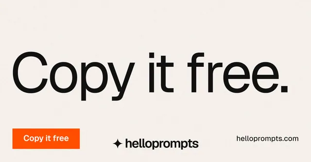 Social ad for HelloPrompts: "Copy it free." Swiss style, poster layout, light palette in white, orange.