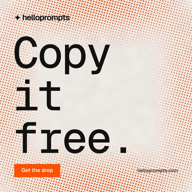 Instagram post for HelloPrompts: "Copy it free." Swiss style, poster layout, light palette in orange.