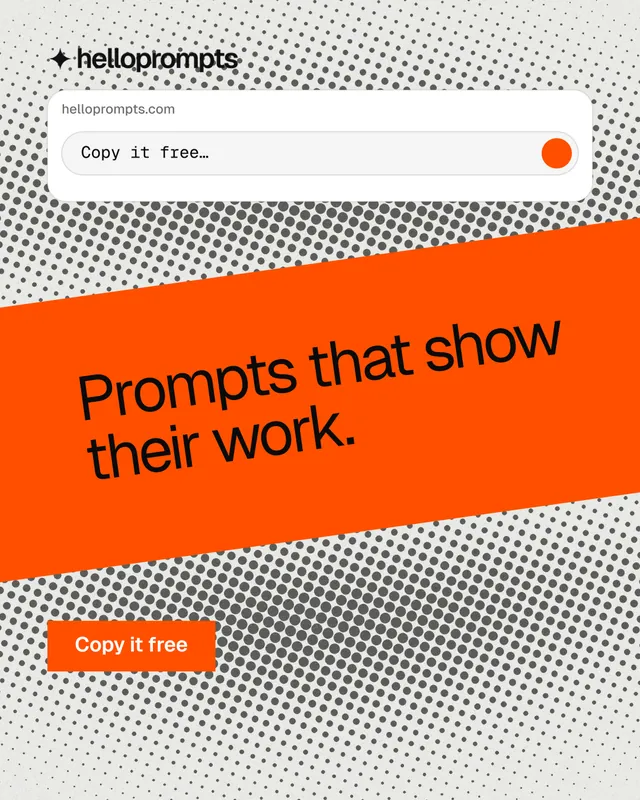 Instagram portrait post for HelloPrompts: "Prompts that show their work." Swiss style, diagonal layout, light palette in orange, grey, white.
