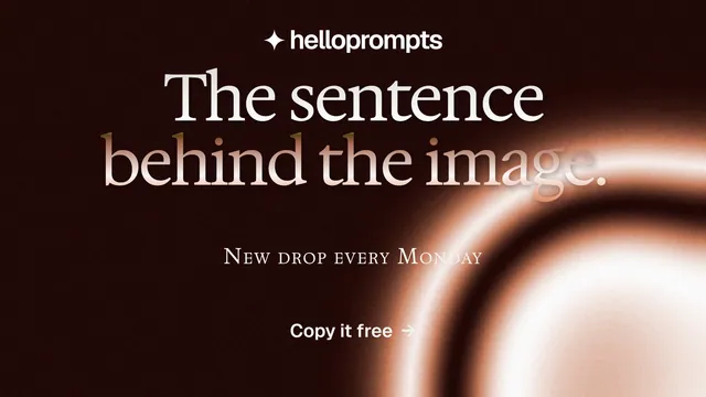 Landscape graphic for HelloPrompts: "The sentence behind the image." Y2K style, smallcaps layout, dark palette in black, orange, red.