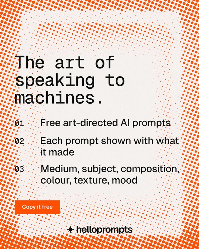 Instagram portrait post for HelloPrompts: "The art of speaking to machines." Split block style, numbered layout, light palette in orange, white.