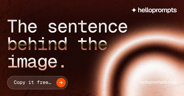 Social ad for HelloPrompts: "The sentence behind the image." Agentic glass style, poster layout, dark palette in orange, black, red.
