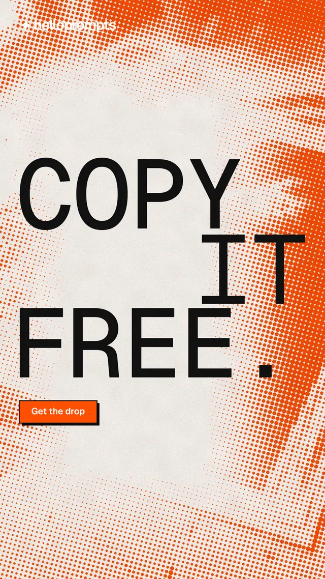 Instagram story for HelloPrompts: "Copy it free." Brutalist style, stacked layout, light palette in orange.