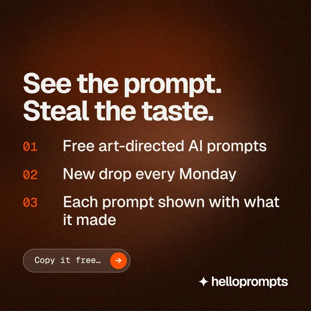 Instagram post for HelloPrompts: "See the prompt. Steal the taste." Agentic glass style, numbered layout, dark palette in black, orange, grey.