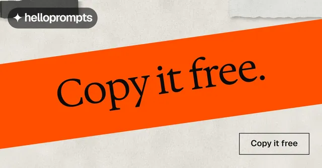 Social ad for HelloPrompts: "Copy it free." Editorial style, diagonal layout, light palette in white, orange.