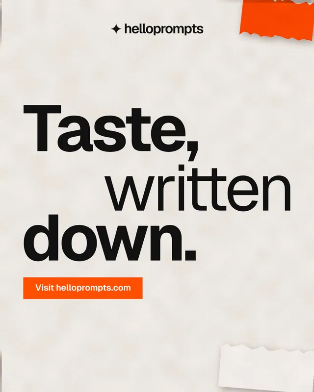 Instagram portrait post for HelloPrompts: "Taste, written down." Swiss style, stacked layout, light palette in orange.