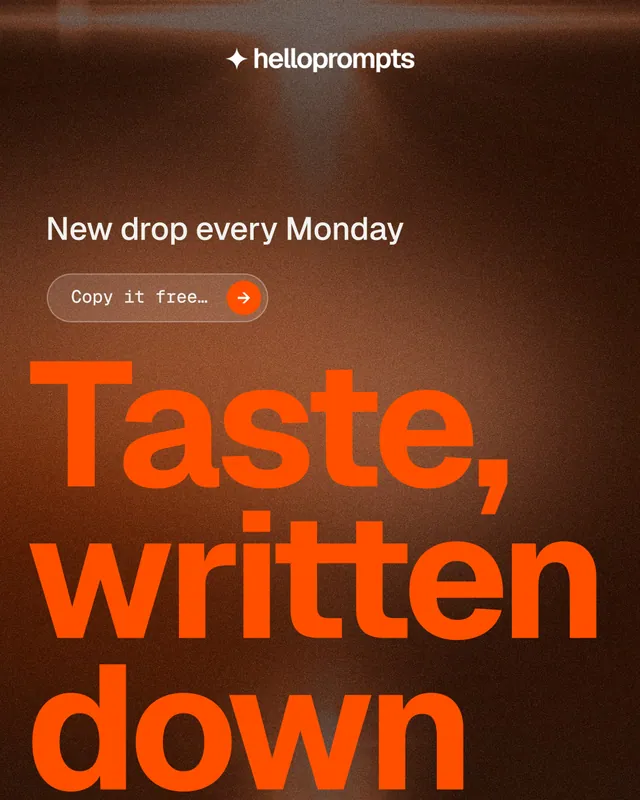 Instagram portrait post for HelloPrompts: "See the prompt. Steal the taste." Agentic glass style, oversized layout, dark palette in orange, black.