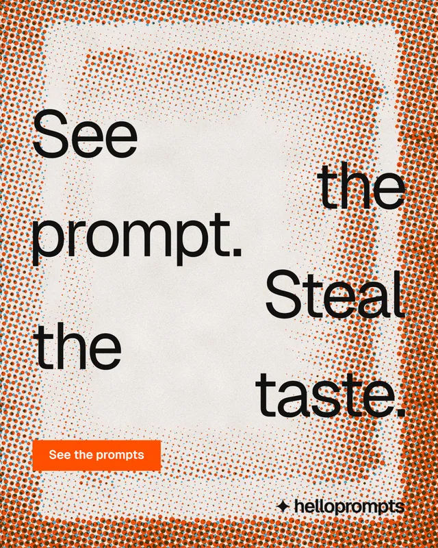 Instagram portrait post for HelloPrompts: "See the prompt. Steal the taste." Swiss style, stacked layout, light palette in orange, brown.