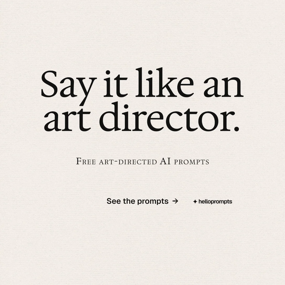 Instagram post for HelloPrompts: "Say it like an art director." Swiss style, smallcaps layout, light palette in white.