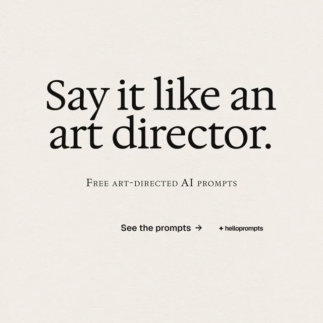 Instagram post for HelloPrompts: "Say it like an art director." Swiss style, smallcaps layout, light palette in white.