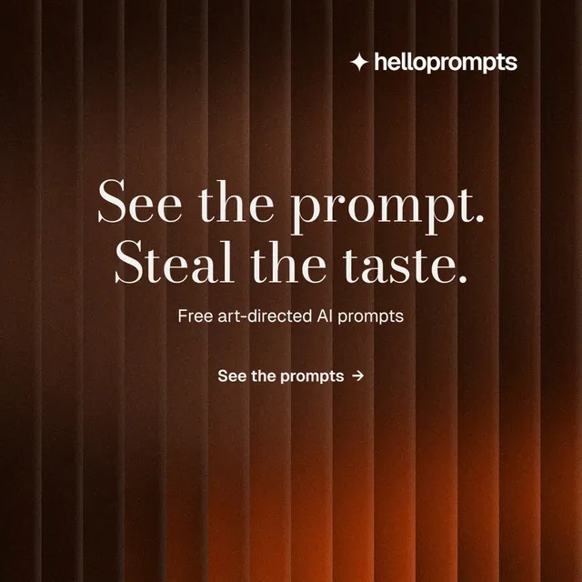 Instagram post for HelloPrompts: "See the prompt. Steal the taste." Minimal luxury style, centred layout, dark palette in black, orange.
