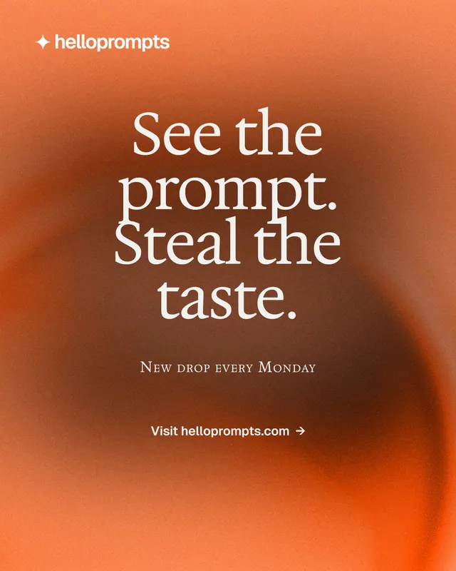 Instagram portrait post for HelloPrompts: "See the prompt. Steal the taste." Agentic glass style, smallcaps layout, dark palette in orange, brown.