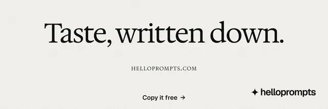 X header for HelloPrompts: "Taste, written down." Swiss style, smallcaps layout, light palette in white, grey.