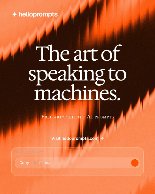 Instagram portrait post for HelloPrompts: "The art of speaking to machines." Swiss style, smallcaps layout, dark palette in black, orange.