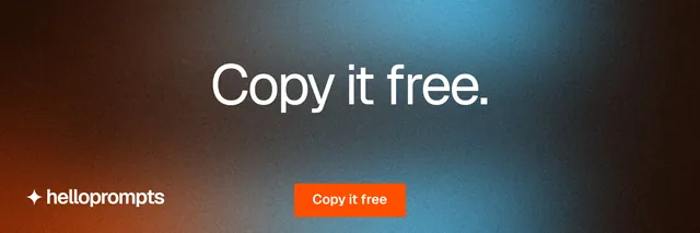 X header for HelloPrompts: "Copy it free." Swiss style, centred layout, dark palette in black, grey, orange.