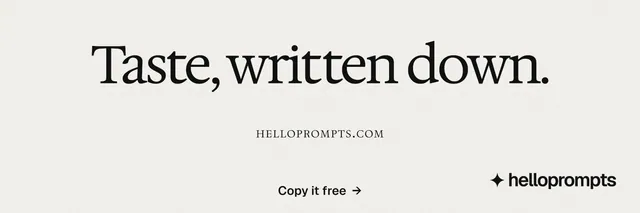 X header for HelloPrompts: "Taste, written down." Swiss style, smallcaps layout, light palette in white, grey.