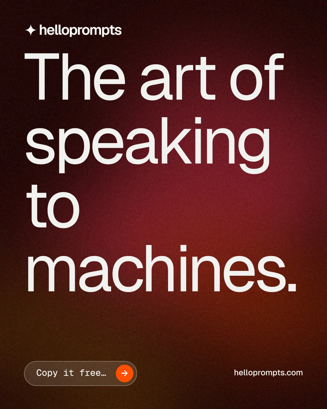 Instagram portrait post for HelloPrompts: "The art of speaking to machines." Agentic glass style, poster layout, dark palette in black, red, grey.