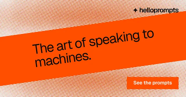 Social ad for HelloPrompts: "The art of speaking to machines." Swiss style, diagonal layout, light palette in orange.