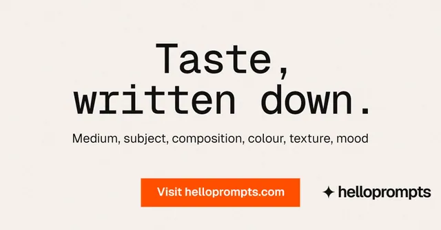 Social ad for HelloPrompts: "Taste, written down." Swiss style, centred layout, light palette in white, orange.