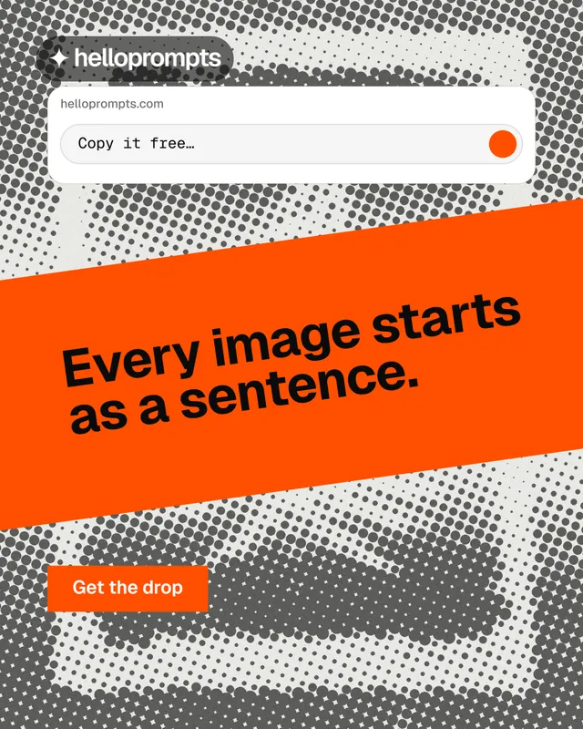 Instagram portrait post for HelloPrompts: "Every image starts as a sentence." Retro print style, diagonal layout, light palette in orange, grey, brown.