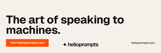 X header for HelloPrompts: "The art of speaking to machines." Swiss style, poster layout, light palette in white, orange.