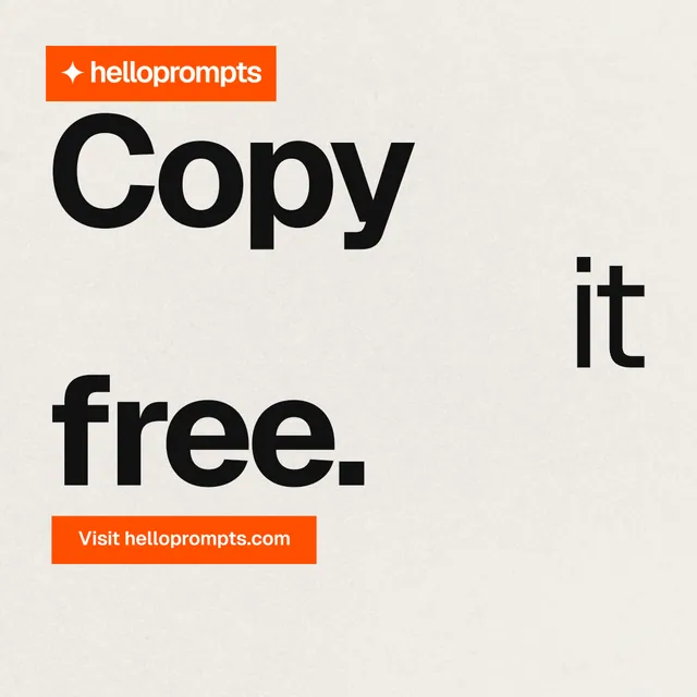 Instagram post for HelloPrompts: "Copy it free." Swiss style, stacked layout, light palette in white, yellow, brown.