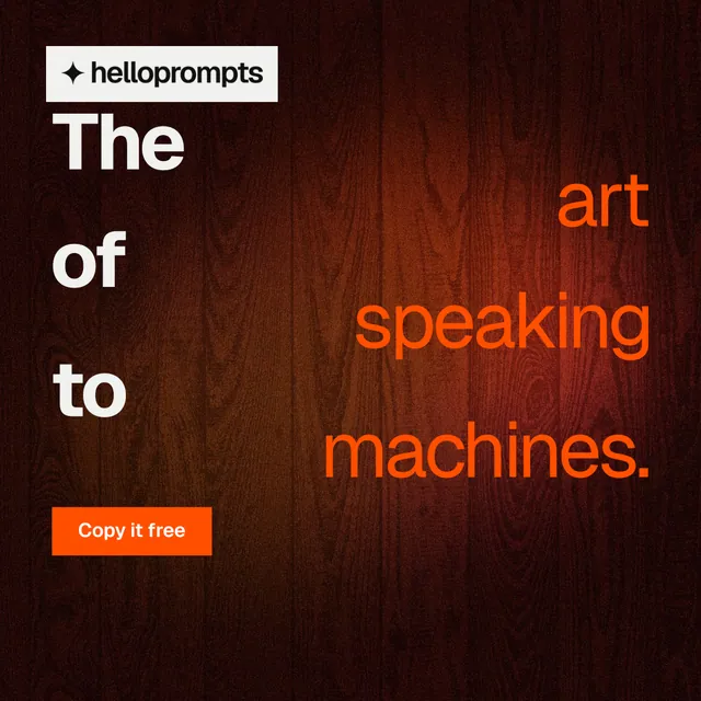 Instagram post for HelloPrompts: "The art of speaking to machines." Swiss style, stacked layout, dark palette in red, black, orange.