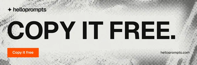 X header for HelloPrompts: "Copy it free." Retro print style, poster layout, light palette in white, grey.