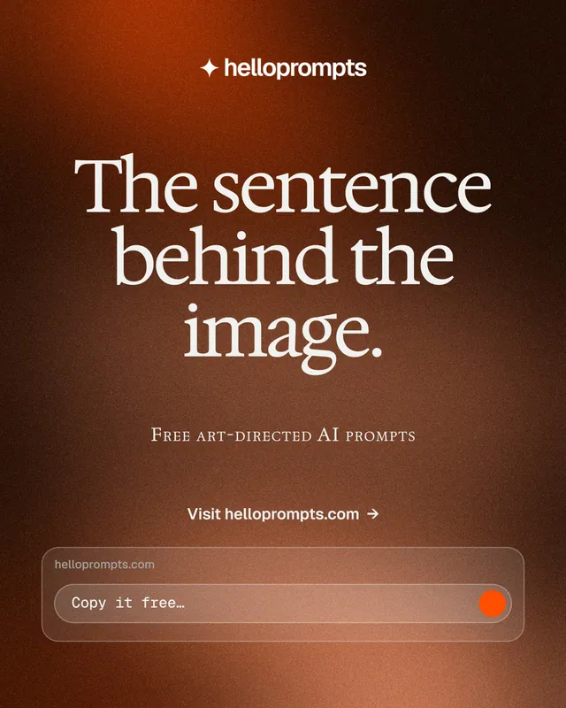 Instagram portrait post for HelloPrompts: "The sentence behind the image." Swiss style, smallcaps layout, dark palette in orange, brown.