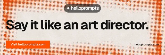 X header for HelloPrompts: "Say it like an art director." Swiss style, poster layout, light palette in orange, brown.